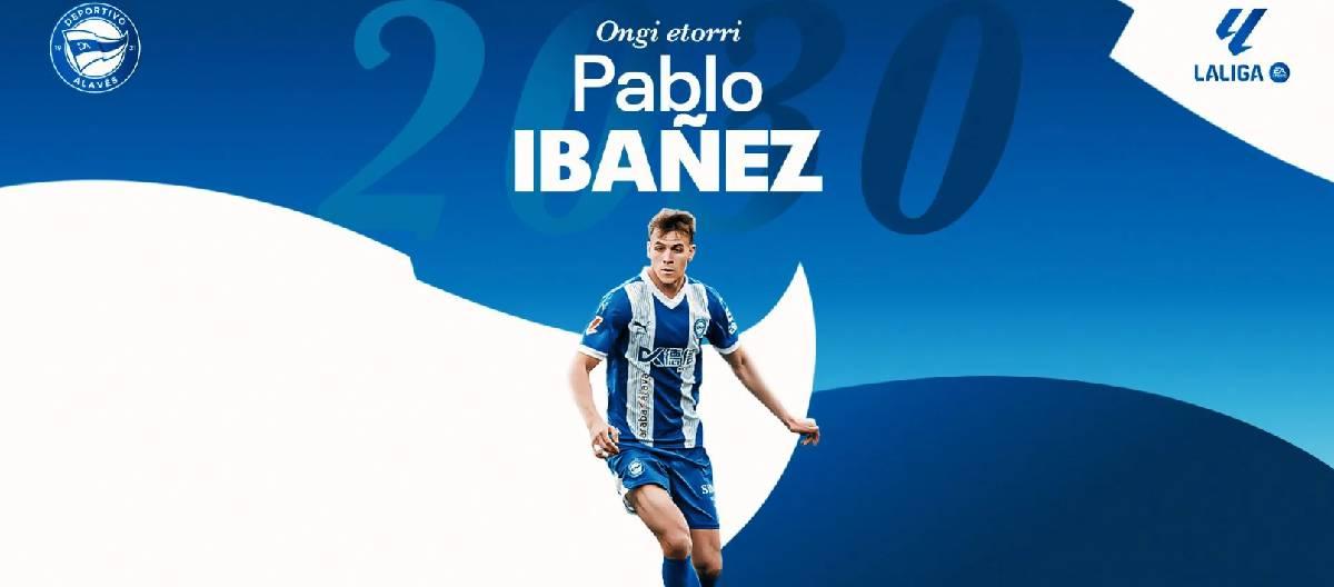 Pablo Ibanez joins Alaves with a contract until 2030