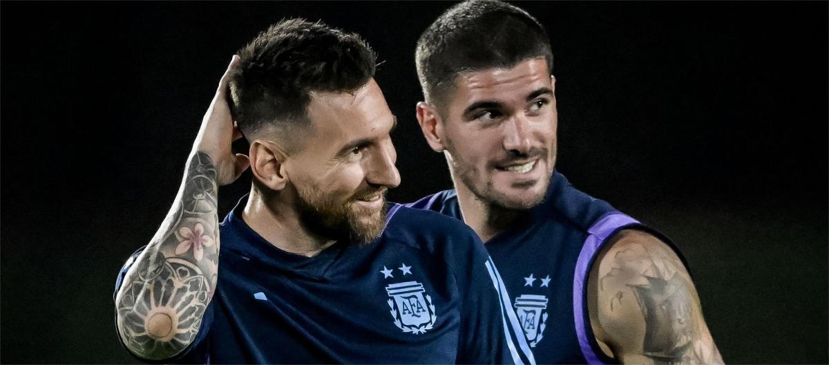 德保罗称赞梅西是一名对自己很严格的球员