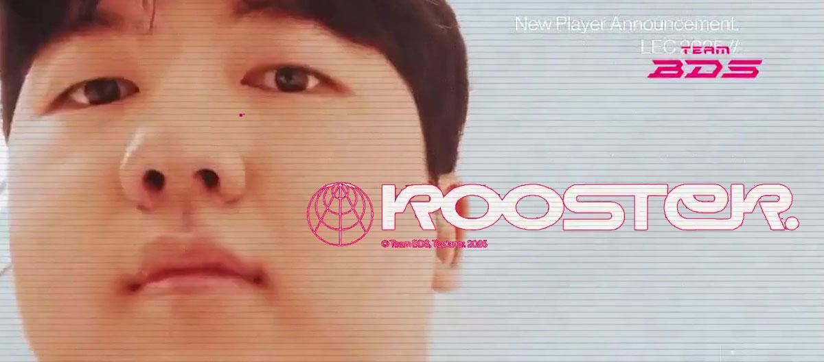 Team BDS官宣签下HLE上路选手Rooster..