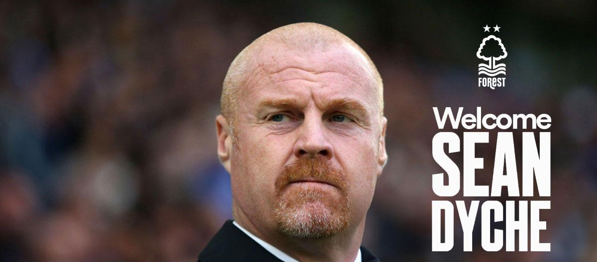 Sean Dyche returns to boyhood club after 35 years and being appointed as new Nottingham Forest head coach..